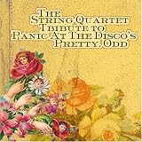 String Quartet Tribute to Panic at the Disco