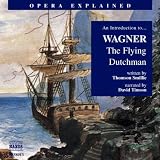 Buy : Flying Dutchman: Introduction to Wagner