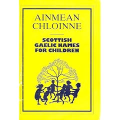 Ainmean Chloinne: Scottish Gaelic Names for Children