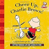 Cheer Up, Charlie Brown!: Getting Through Life One Laugh at a Time (Peanuts)