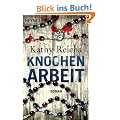 Knochenarbeit: Roman