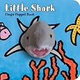 Little Shark: Finger Puppet Book (Little Finger Puppet Board Books)