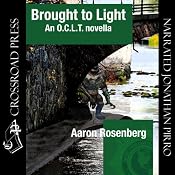 Brought to Light: An O.C.L.T. Novella | Aaron Rosenberg