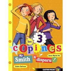 Les 3 copines, Tome 8 : Mr Smith a disparu !