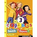 Les 3 copines, Tome 8 : Mr Smith a disparu !