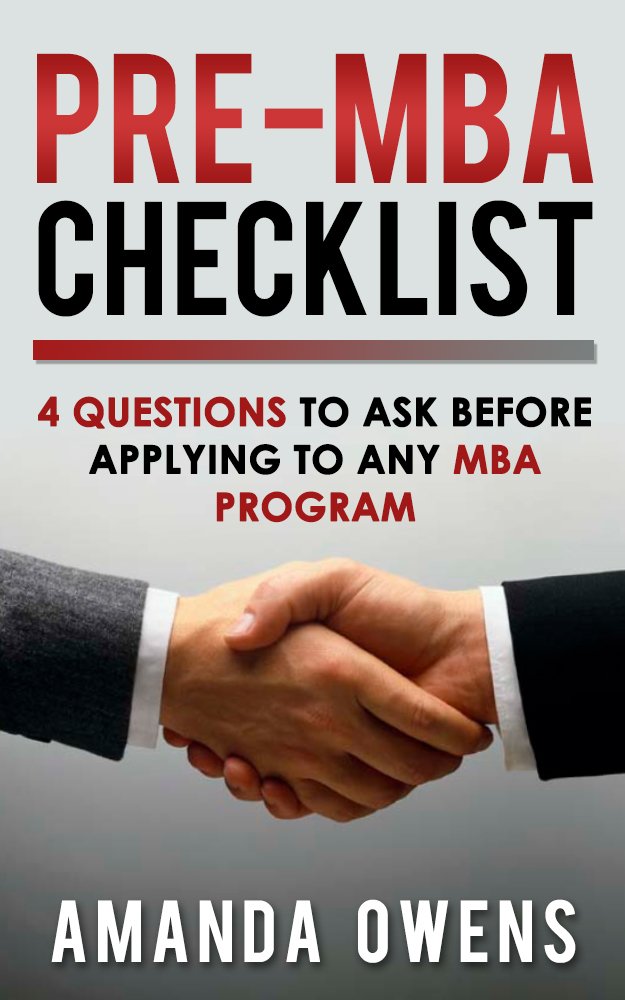 Amazon.com: MBA Admissions: Pre-MBA Checklist: 4 Questions You ...