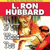 If I Were You | [L. Ron Hubbard]