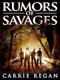 Rumors of Savages