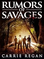 Rumors of Savages
