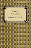 Old Goriot (Pere Goriot)