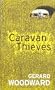 Caravan Thieves