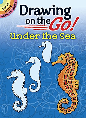 drawing on the go under the sea dover little activity books