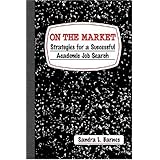 on the market strategies for a successful academic job search