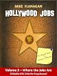 Hollywood Jobs - Volume 2: Where the Jobs Are
