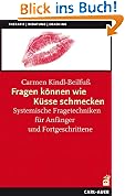 Fragen können wie Küsse schmecken