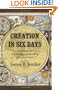 Creation in Six Days: A Defense of the Traditional Reading of Genesis One
