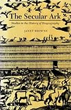 The secular ark : studies in the history of biogeography