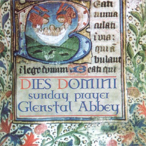 MONKS OF GLENSTAL : DIES DOMIN