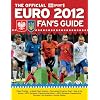 The Official ITV Sports Euro 2012 Fan's Guide