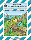Amphibians and Reptiles Thematic Unit