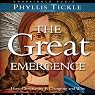 Great Emergence: How Christianity is Changing and Why