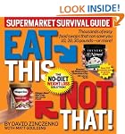 Eat This Not That! Supermarket Survival Guide