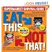 Eat This Not That! Supermarket Survival Guide: The No-Diet Weight Loss Solution