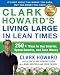  Clark Howard's Living Large in Lean Times: 250+ Ways to Buy Smarter, Spend Smarter, and Save Money
