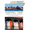 Keeping Time: The History and Theory of Preservation in America