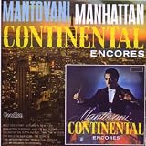 Continental Encores/Mantovani Manhattan
