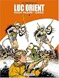 Luc Orient l'Int�grale, Tome 4 :