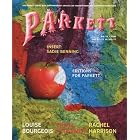 Parkett No. 82: Pawel Althamer, Louise Bourgeois, Rachel Harrison (Parkett) by Bice Curiger