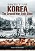 Korea: The Ground War from Both Sides (Images of War)
