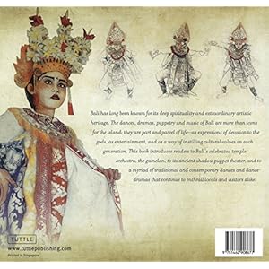 Balinese Dance, Drama & Music: A Guide to the Performing Arts of Bali
