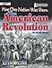 How Our Nation Was Born: The American Revolution (American Milestones (Gallopade International))