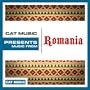 Cat Music Presents: Music From Romania