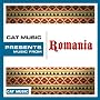 Cat Music Presents: Music From Romania