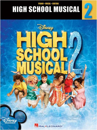 High School Musical 2 Piano Vocal Guitar Songbook