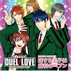 Duel Love-Koisuru Otome Ha Shouri (OST) by Duel Love-Koisuru Otome Ha Shouri