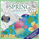 ADULT COLORING BOOK: Spring Serenade Stress Relieving Designs Includes Bonus Relaxation CD: Color With Music