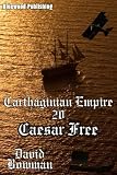 Carthaginian Empire 20 - Caesar Free!