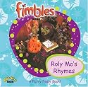 Roly Mo's Rhyme: A Fimbly Furry Book (Fimbles)