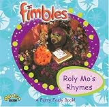 Roly Mo's Rhyme: A Fimbly Furry Book (Fimbles)
