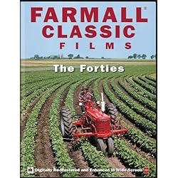 Farmall Classic Films - The Forties