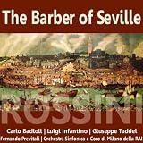 Carlo Badiooli Rossini: The Barber of Seville