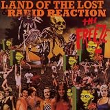 Land of the Lost/Rabid Reaction