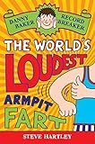 The world's loudest armpit fart