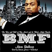 BMF: The Rise and Fall of Big Meech and the Black Mafia Family | [Mara Shalhoup]