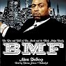 BMF: The Rise and Fall of Big Meech and the Black Mafia Family