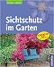 Sichtschutz im Garten